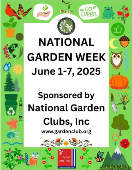 a retangular green border with various outdoor plants, animals such as a cardinal, butterfly, owl, bee, fox, with a white center containing National Garden Week June 1-7, 2025