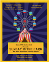 A golden yellow frame around a rectangular flyer, navy blue background, colorful ferris wheel and red and white-striped circus tent in the center. The words "SUNDAY IN THE PARK" An NGC Standard Flower Show in a yellow box in the center